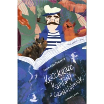 Kricckracc kapit&amp;aacute;ny &amp;eacute;s a gr&amp;aacute;n&amp;aacute;talmiak - Simon R&amp;eacute;ka Zsuzsanna foto