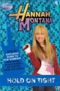 Hannah Montana- Hold on tight foto