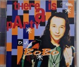 Cumpara ieftin DJ BoBo &lrm;&ndash; There Is A Party NM / NM cd muzica anii &#039; 90 EAMS Germania 1994
