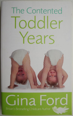 The Contended Toddler Years &amp;ndash; Gina Ford foto