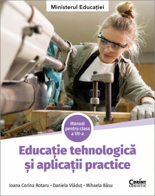 Educație tehnologică și aplicații practice. Manual pentru clasa a VII-a foto