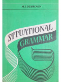 M. I. Dubrovin - Situational grammar (editia 1986)