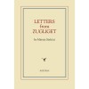 Letters from Zugliget - S&aacute;rk&ouml;zi M&aacute;ty&aacute;s