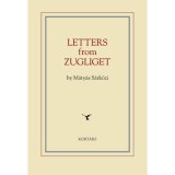 Letters from Zugliget - S&aacute;rk&ouml;zi M&aacute;ty&aacute;s