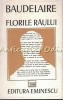 Florile Raului - Charles Baudelaire, Editura Eminescu, 1991, 267 pagini, Romana, Brosata