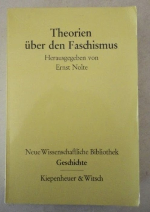 Theorien uber den Faschismus / Ernst Nolte (hrsg.)