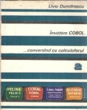 Invatam COBOL... conversand cu calcultatorul II - Liviu Dumitrascu