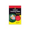 Critical Thinking Skills for Dummies