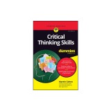 Critical Thinking Skills for Dummies
