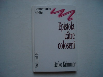 Epistola catre Coloseni (vol. 16) - Heiko Krimmer foto