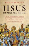 Iisus, Dumnezeu si Om. Cum au modelat patru patriarhi, trei imparatese si doi imparati 1500 de ani de crestinism