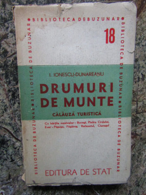 Drumuri de munte.Calauza turistica de I.Ionescu-Dunareanu foto