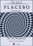 Tu esti Placebo - Meditatia 1 | Joe Dispenza