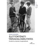 &Eacute;lett&ouml;rt&eacute;neti t&aacute;rsadalomkutat&aacute;s - Elm&eacute;leti &eacute;s empirikus megk&ouml;zel&iacute;t&eacute;sek - B&ouml;gre Zsuzsanna
