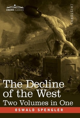 The Decline of the West, Two Volumes in One foto