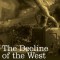 The Decline of the West, Two Volumes in One