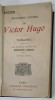 MORCEAUX CHOISIS de VICTOR HUGO - THEATRE , 1917