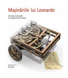 Mașinăriile lui Leonardo - Paperback brosat - Domenico Laurenza, Edoardo Zanon, Mario Taddei - RAO