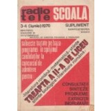 Radiotelescoala Nr. 3-4 (iunie) 1974 - Subiecte tratate pe baza programei in sprijinul candidatilor la concursul de admitere pentru treapta a II-a de