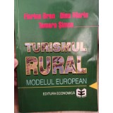 Florina Bran - Turismul rural - Modelul european (Editia: 1997)