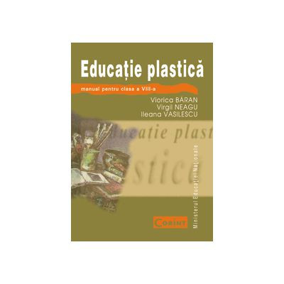 Manual educatie plastica. Clasa a VIII-a - Viorica Baran foto