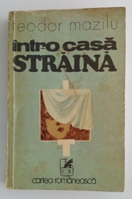 Teodor Mazilu - Intr-o casa straina foto