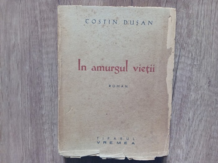 In amurgul vietii - Costin Dusan, 1943