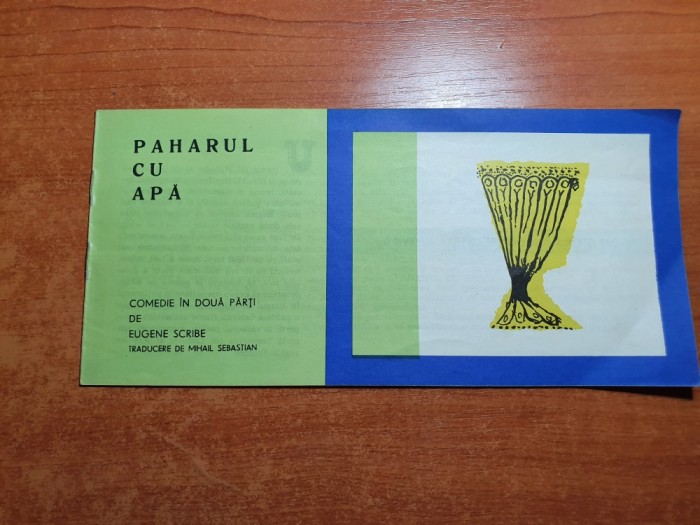 program teatrul muncitoresc CFR stagiunea 1963-1964-piesa paharul cu apa