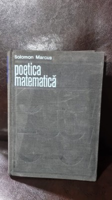 POETICA MATEMATICA - SOLOMON MARCUS foto