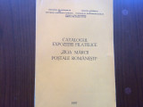 Catalogul expozitiei filatelice ziua marcii postale romanesti A.F.R. 1987 RSR