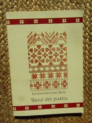 RAIUL DIN PUSTIU - versuri de IEROMONAH IOAN BUTE foto