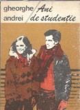 Cumpara ieftin Ani de studentie - Gheorghe Andrei