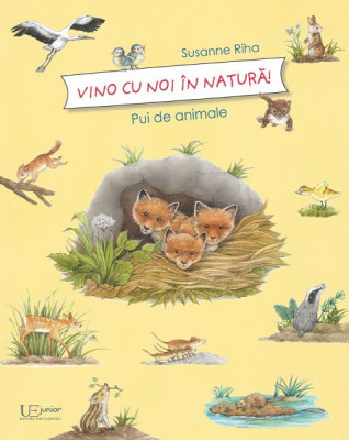 Vino cu noi in natura! Pui de animale - Susanne Riha foto