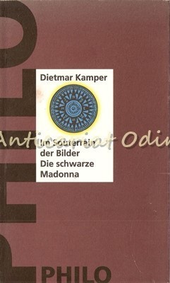 Im Souterrain Der Bilder. Die Schwarze Madonna - Dietmar Kamper foto