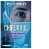 Chirurgul - Dana‑Ligia Ilin, Leslie Wolfe