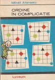 MIHAIL ATANASIU - ORDINE IN COMPLICATIE