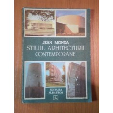 STILUL ARHITECTURII CONTEMPORANE de JEAN MONDA , 1986