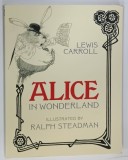 ALICE IN WONDERLAND by LEWIS CARROL, illustrated by RALPH STEADMAN, 2015