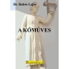 A kőműves - Dr. Bab&oacute;s Lajos