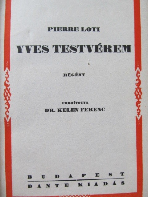 Yves testverem - Pierre Loti