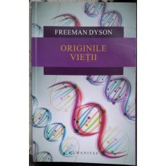 Originile vietii - Freeman Dyson