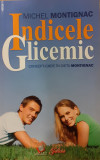 Indicele glicemic concept cheie in dieta Montignac, Michel Montignac