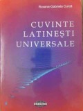 CUVINTE LATINESTI UNIVERSALE-ROXANA-GABRIELA CURCA-365285