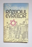 Războiul evreilor &ndash; Aut. Lion Feuchtwanger, Trad. Brunea Fox, Ed. Aurom, 1992