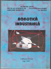 AS - D. ZETU - ROBOTICĂ INDUSTRIALĂ foto