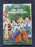 BUN VENIT, IOANA MERISOR! - Cornelia Mosora