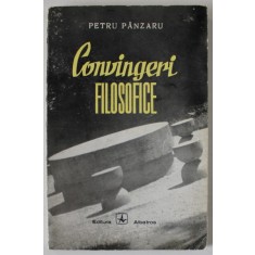 CONVINGERI FILOSOFICE , ESEURI de PETRU PANZARU , 1972