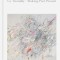 Cy Twombly Making Past Present