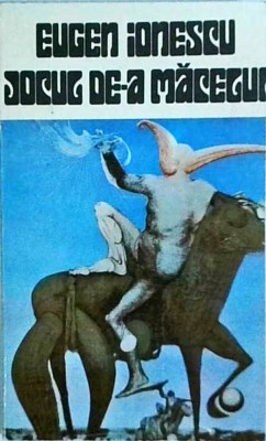 Eugen Ionescu - Jocul de-a macelul foto