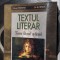 TEXTUL LITERAR TEORIE LITERARA APLICATA ERCEANU , ILINCA EDITURA ART .